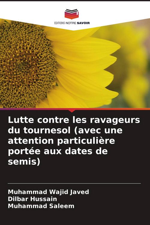 Produktbild: Lutte contre les ravageurs du tournesol (avec une attention particuli&egrave;re port&eacute;e aux dates de semis)