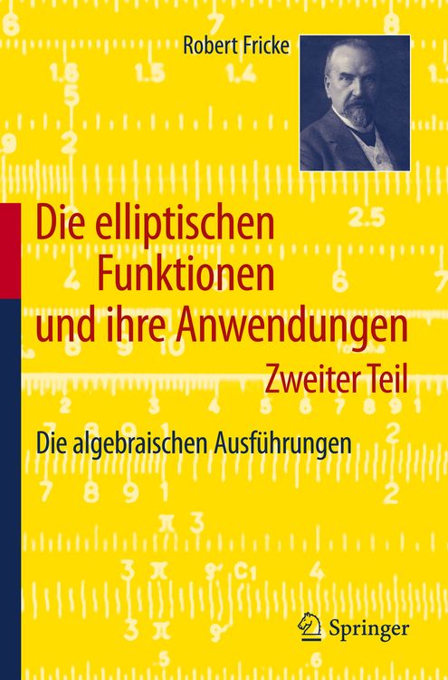 Produktbild: Die elliptischen Funktionen und ihre Anwendungen