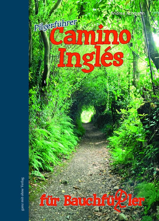 Produktbild: Camino Ingl&eacute;s f&uuml;r Bauchf&uuml;&szlig;ler