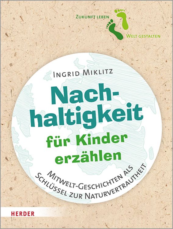 Produktbild: Nachhaltigkeit f&uuml;r Kinder erz&auml;hlen