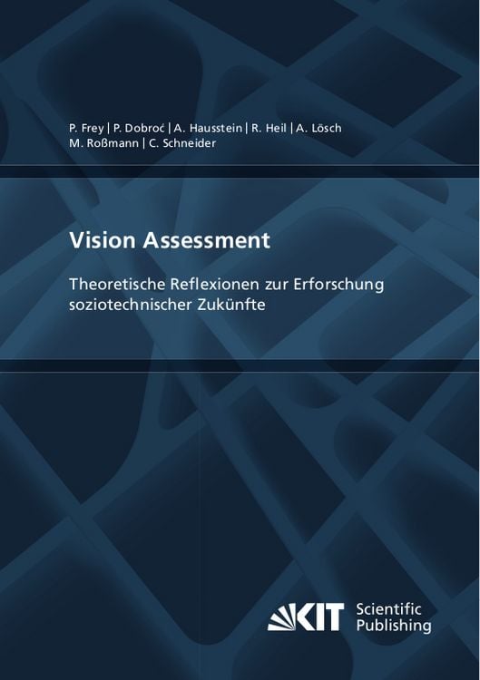 Produktbild: Vision Assessment: Theoretische Reflexionen zur Erforschung soziotechnischer Zuk&uuml;nfte