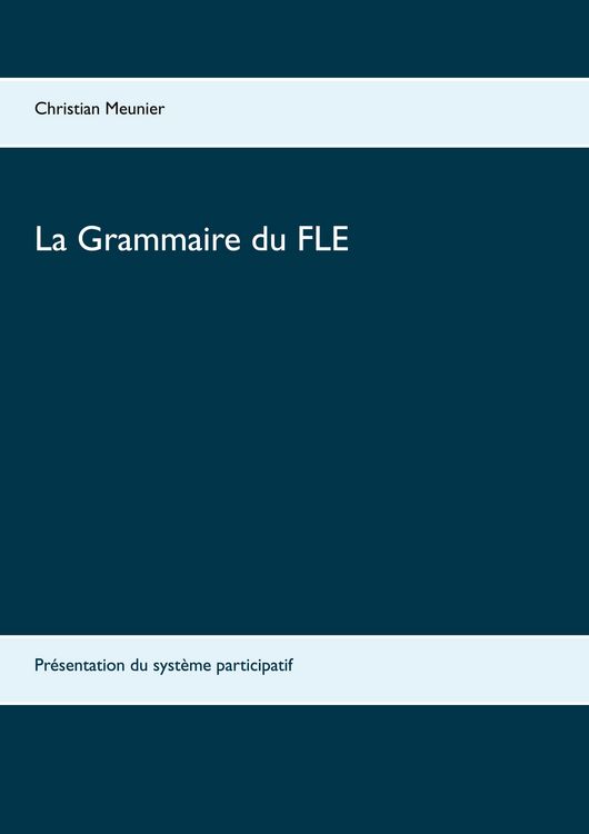 Produktbild: La Grammaire du FLE