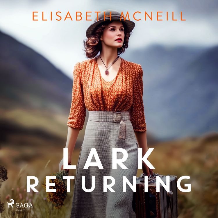 Produktbild: Lark Returning: A gripping 19th Century Scottish family saga