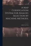 Produktbild: A Map Codification System for Analog Selection by Machine Methods.