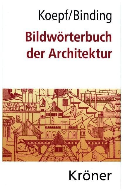 Produktbild: Bildw&ouml;rterbuch der Architektur