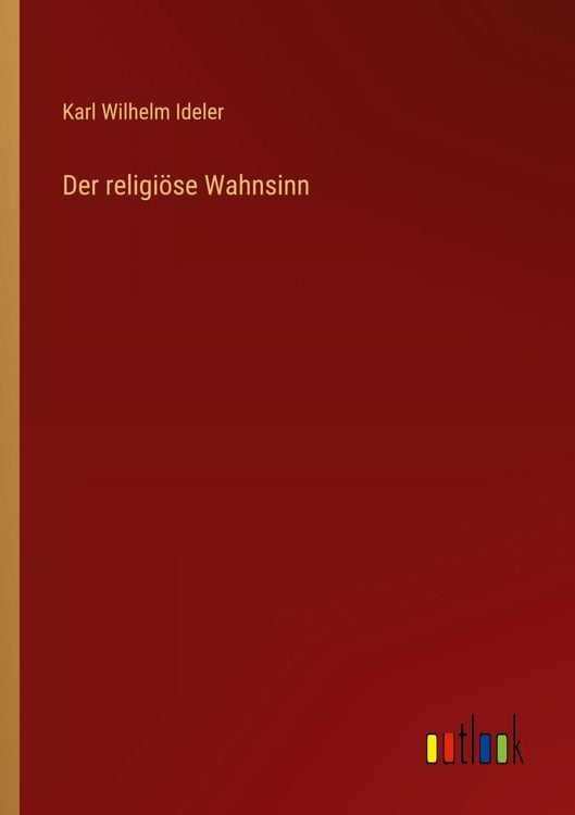 Produktbild: Der religi&ouml;se Wahnsinn