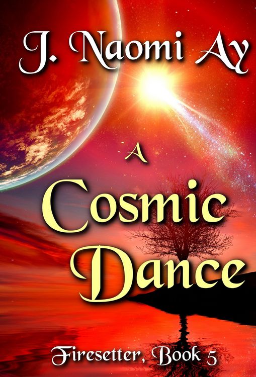 Produktbild: A Cosmic Dance (Firesetter, #5)
