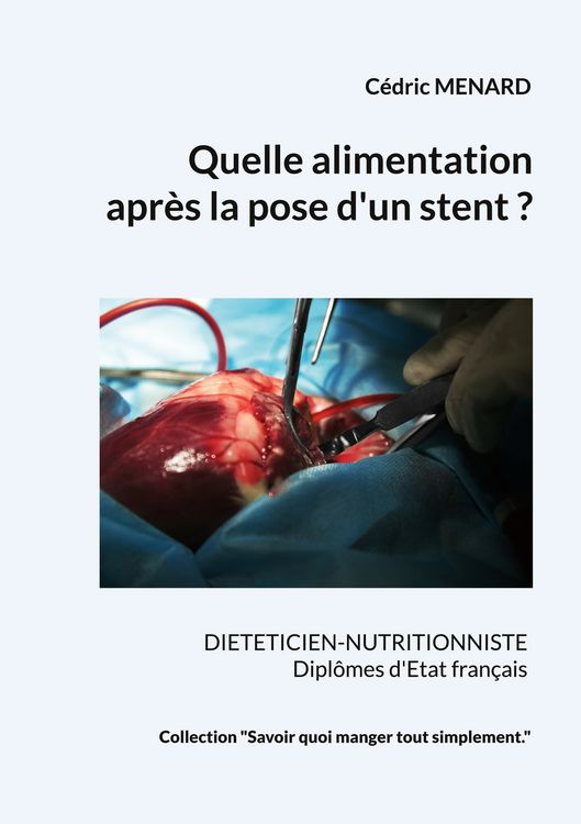 Produktbild: Quelle alimentation apr&egrave;s la pose d'un stent ?