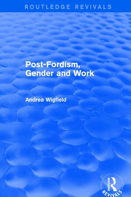 Produktbild: Revival: Post-Fordism, Gender and Work (2001)