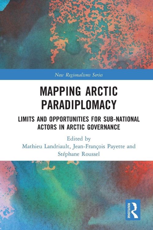 Produktbild: Mapping Arctic Paradiplomacy