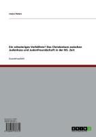 Produktbild: Ein schwieriges Verh&auml;ltnis? Das Christentum zwischen Judenhass und Judenfreundschaft in der NS- Zeit