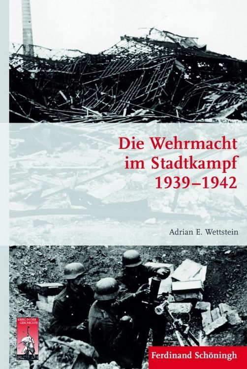 Produktbild: Die Wehrmacht im Stadtkampf 1939 - 1942