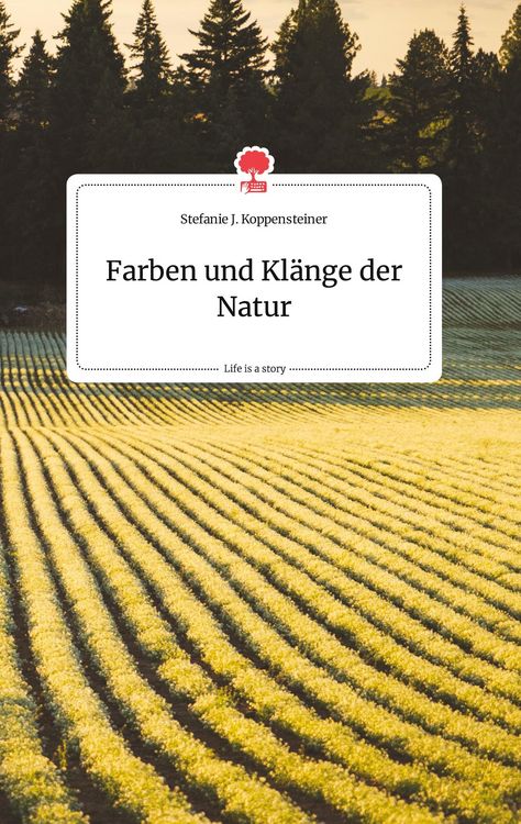 Produktbild: Farben und Kl&auml;nge der Natur. Life is a Story - story.one