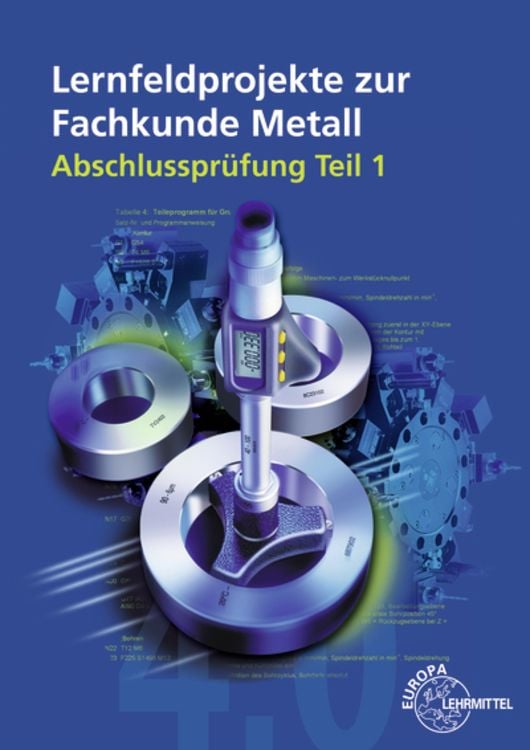 Bild vom Artikel Lernfeldprojekte zur Fachkunde Metall vom Autor Ludwig Reissler