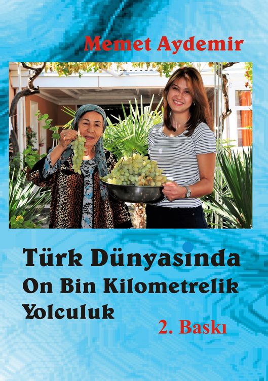 Produktbild: T&uuml;rk D&uuml;nyasinda On Bin Kilometrelik Yolculuk