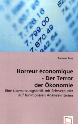 Produktbild: Peez, A: Horreur &eacute;conomique - Der Terror der &Ouml;konomie