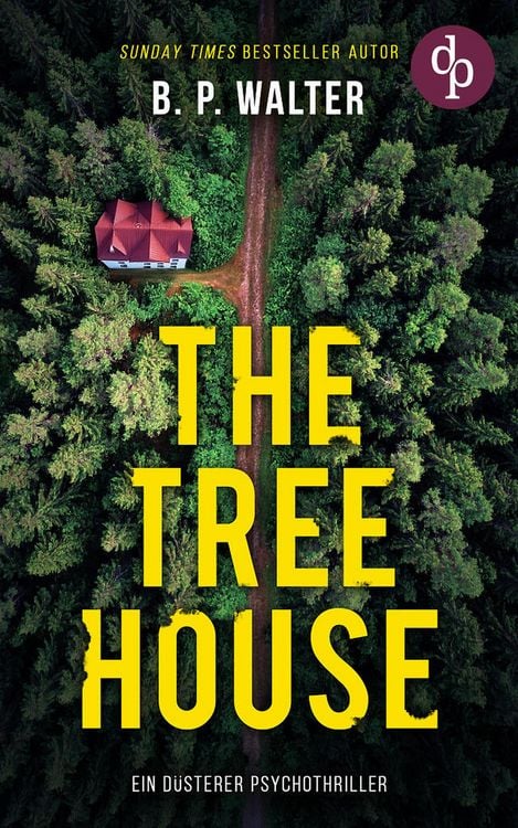 Produktbild: The Tree House | Ein d&uuml;sterer Psychothriller