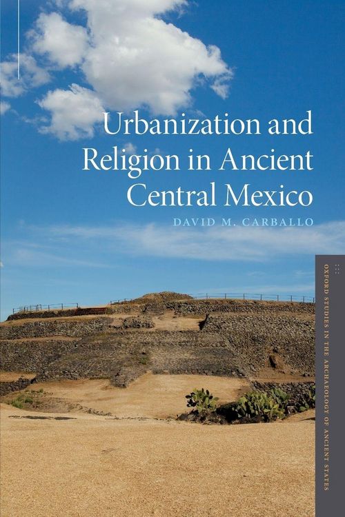 Produktbild: Urbanization and Religion in Ancient Central Mexico
