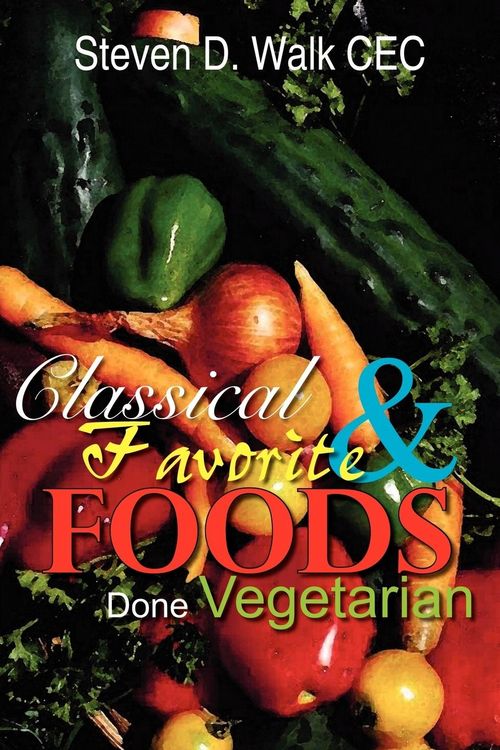 Produktbild: Classical & Favorite Foods Done Vegetarian