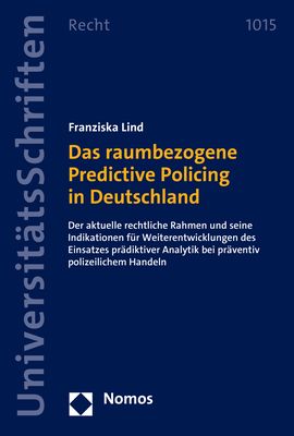Produktbild: Das raumbezogene Predictive Policing in Deutschland
