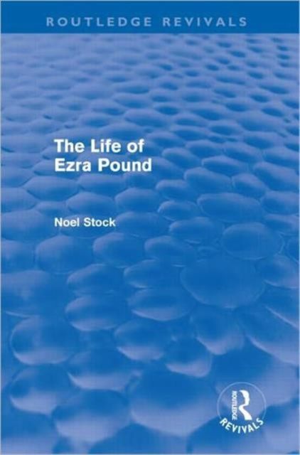 Produktbild: Stock, N: The Life of Ezra Pound