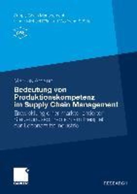 Produktbild: Bedeutung von Produktionskompetenz im Supply Chain Management