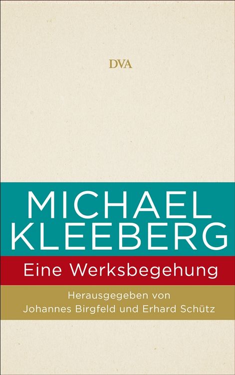 Produktbild: Michael Kleeberg - eine Werksbegehung
