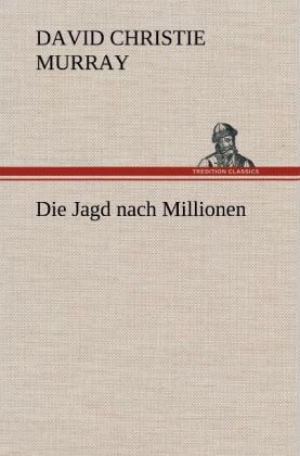 Produktbild: Die Jagd nach Millionen