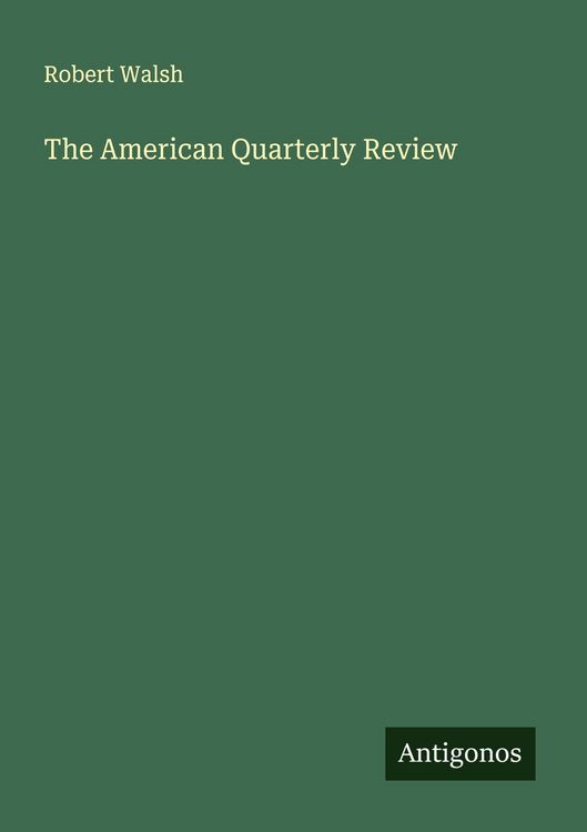 Produktbild: The American Quarterly Review
