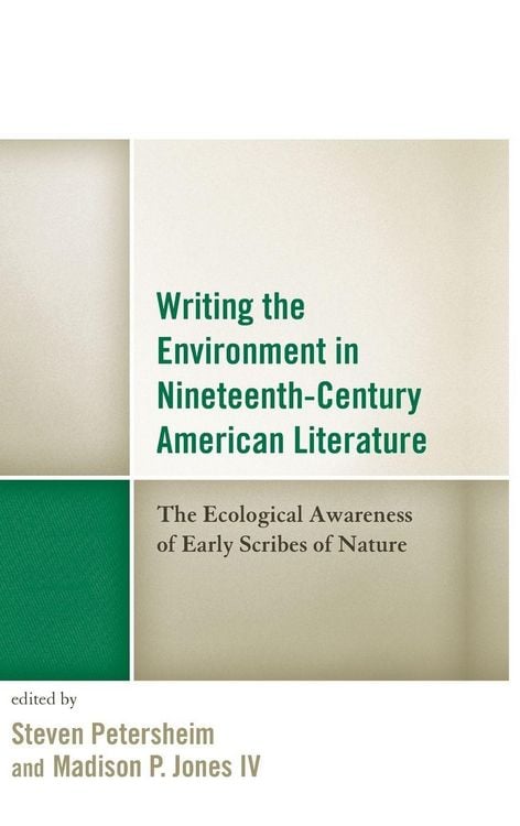 Produktbild: Writing the Environment in Nineteenth-Century American Literature