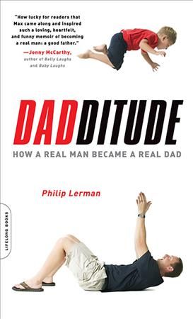 Produktbild: Dadditude: How a Real Man Became a Real Dad