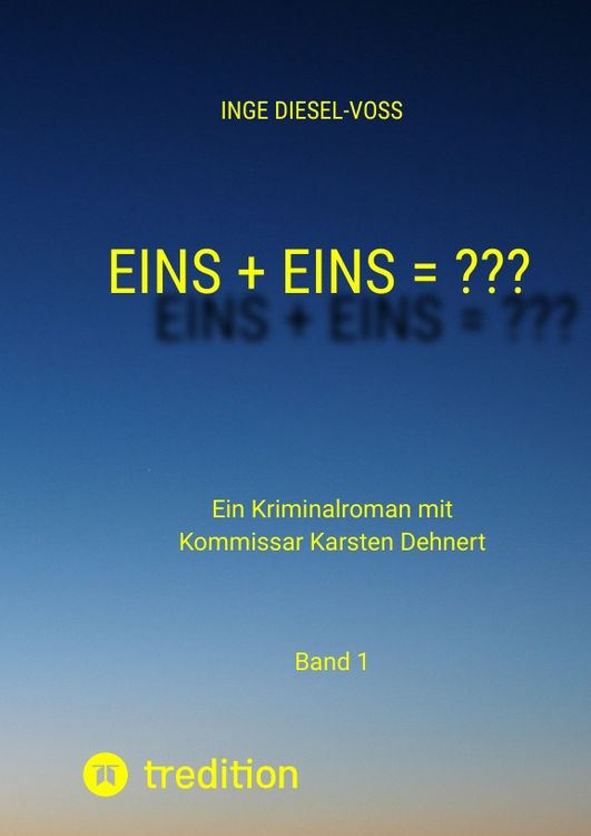Produktbild: Eins + Eins = ??? Krimi oder Psychothriller = entscheidet selbst