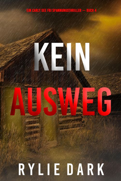Produktbild: Kein Ausweg (Ein Carly See FBI Spannungsthriller - Buch 4)