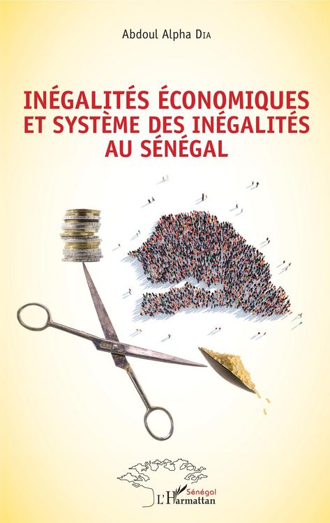 Produktbild: In&eacute;galit&eacute;s &eacute;conomiques et syst&egrave;me des in&eacute;galit&eacute;s au S&eacute;n&eacute;gal