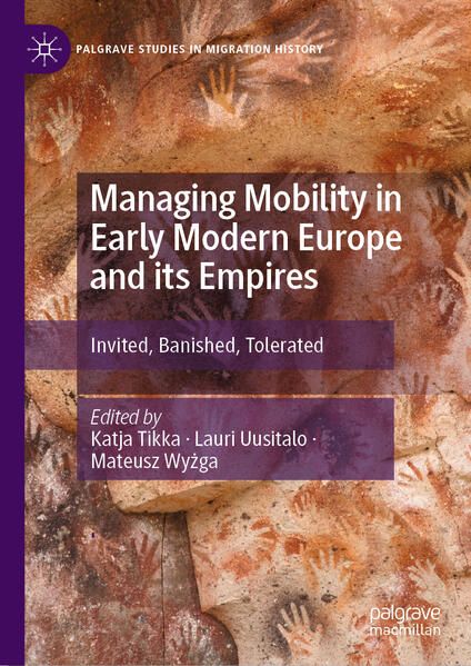 Produktbild: Managing Mobility in Early Modern Europe and its Empires