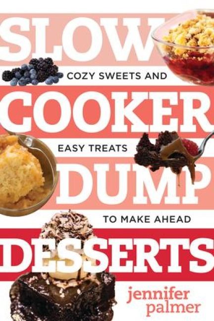 Produktbild: Slow Cooker Dump Desserts
