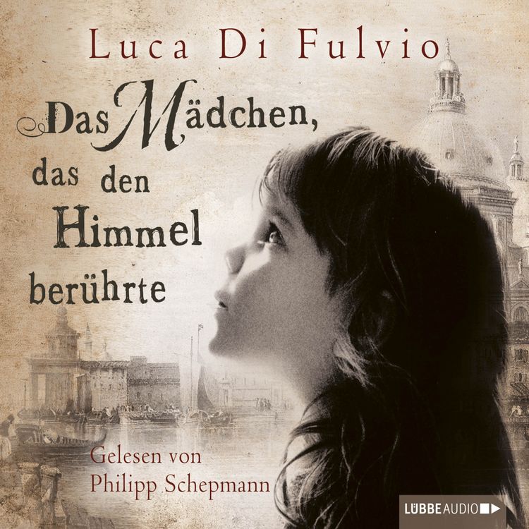 Produktbild: Das M&auml;dchen, das den Himmel ber&uuml;hrte