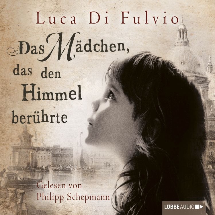 Produktbild: Das M&auml;dchen, das den Himmel ber&uuml;hrte