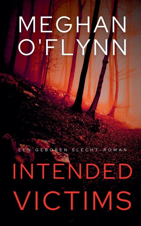 Produktbild: Intended Victims - Een Geboren Slecht-roman