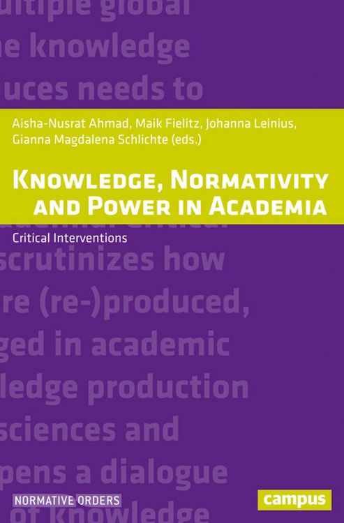 Produktbild: Knowledge, Normativity and Power in Academia