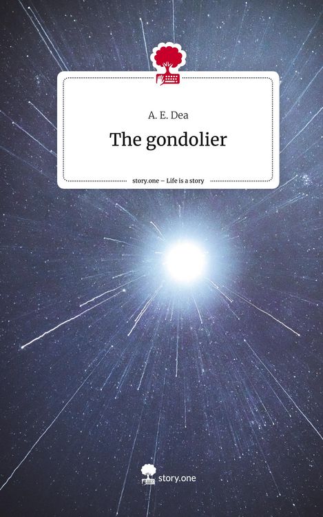 The gondolier. Life is a Story - story.one