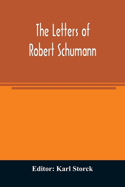 Produktbild: The letters of Robert Schumann
