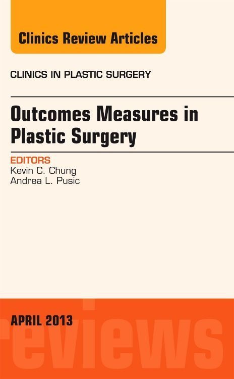Produktbild: Outcomes Measures in Plastic Surgery, an Issue of Clinics in Plastic Surgery