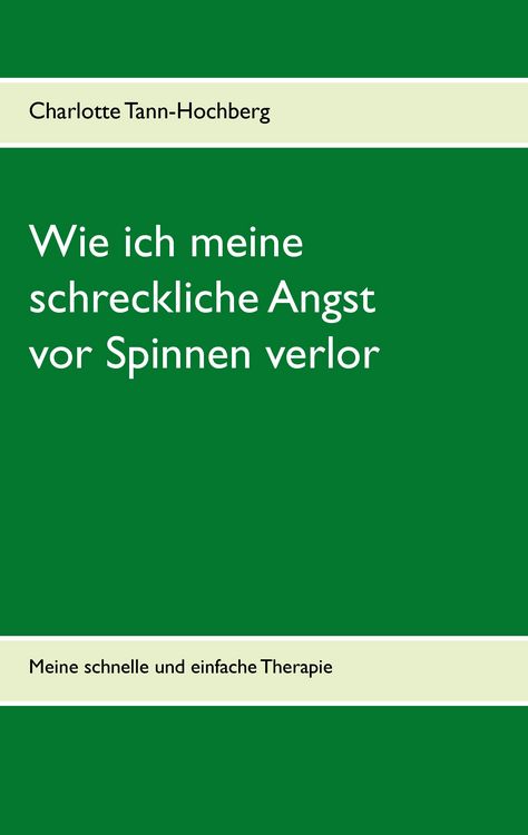 Produktbild: Wie ich meine schreckliche Angst vor Spinnen verlor