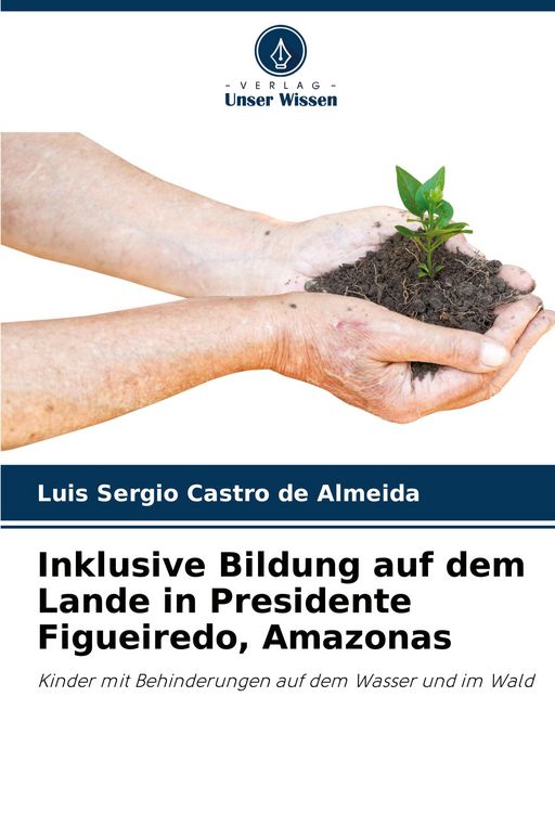 Produktbild: Inklusive Bildung auf dem Lande in Presidente Figueiredo, Amazonas