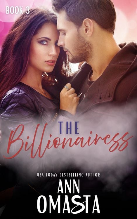 Produktbild: The Billionairess: A sweet billionaire romance (The Broke Billionaires Club, #3)