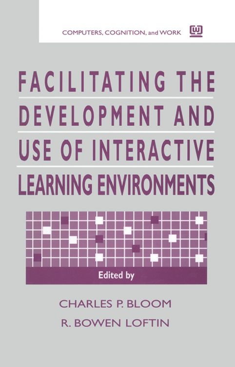 Produktbild: Facilitating the Development and Use of Interactive Learning Environments