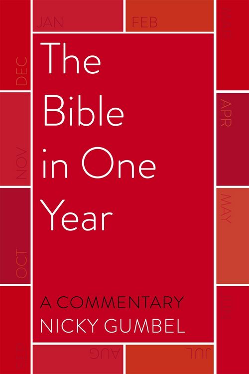 Produktbild: The Bible in One Year - a Commentary by Nicky Gumbel