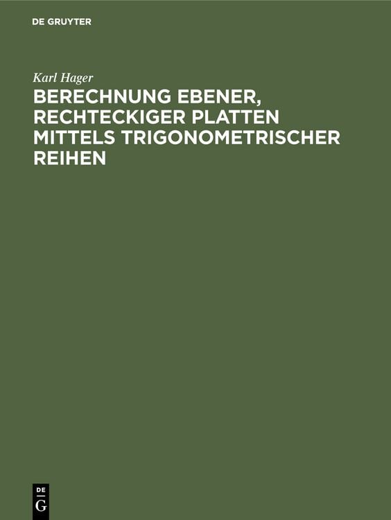 Produktbild: Berechnung ebener, rechteckiger Platten mittels trigonometrischer Reihen