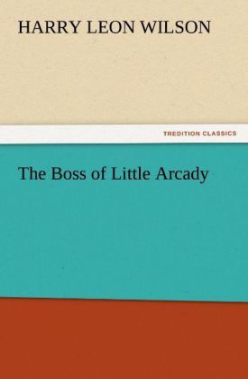 Produktbild: The Boss of Little Arcady